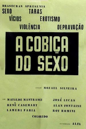 A Cobiça do Sexo's poster