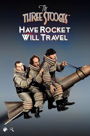Have Rocket -- Will Travel's poster