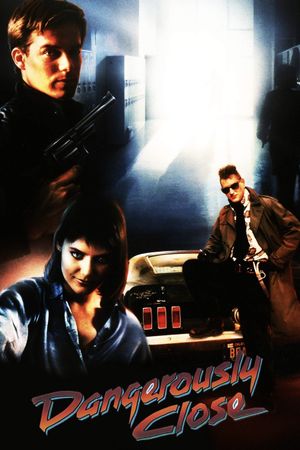 Dangerously Close's poster