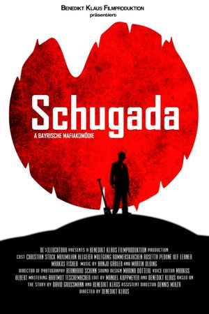 Schugada : a bayerische Mafiakomödie's poster