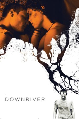 Downriver's poster