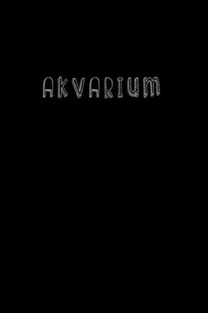 Akvarium's poster