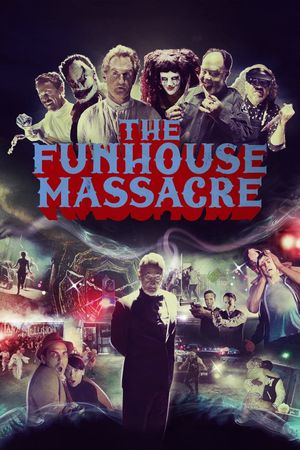 The Funhouse Massacre's poster image