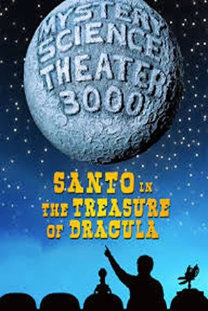 Mystery Science Theater 3000: Santo in the Treasure of Dracula's poster