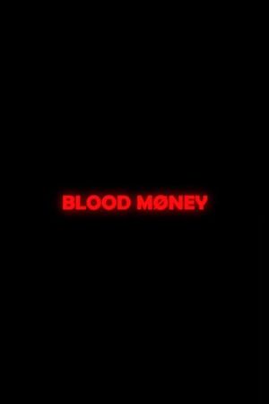 Blood Money's poster