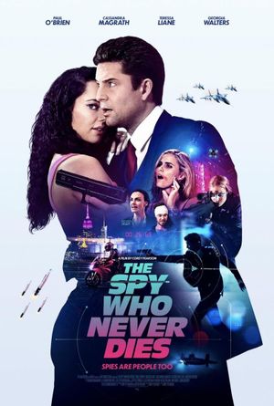 The Spy Who Never Dies's poster