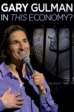 Gary Gulman: In This Economy?'s poster