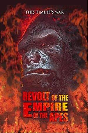 Revolt of the Empire of the Apes's poster