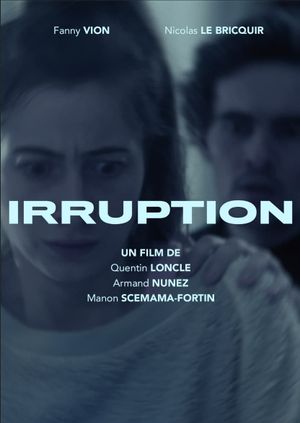 Irruption's poster