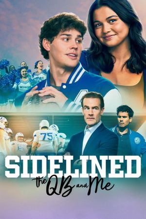 Sidelined: The QB and Me's poster