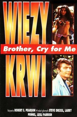 Brother, Cry for Me's poster