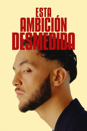 This Excessive Ambition's poster