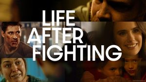 Life After Fighting's poster