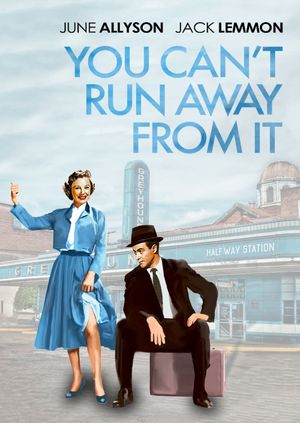 You Can't Run Away from It's poster