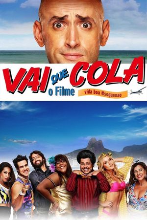 Vai que Cola: O Filme's poster