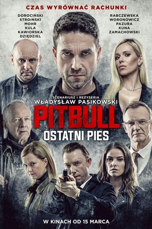 Pitbull: Last Dog's poster
