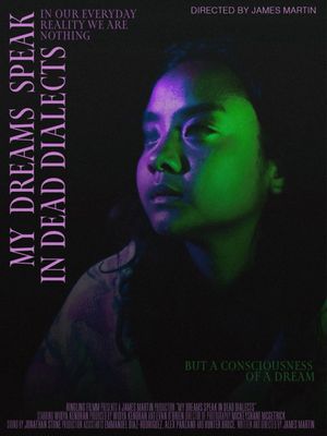 My Dreams Speak in Dead Dialects's poster