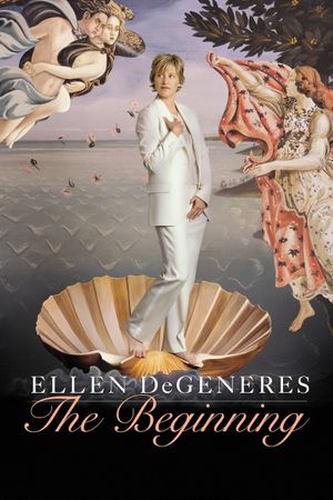 Ellen DeGeneres: The Beginning's poster