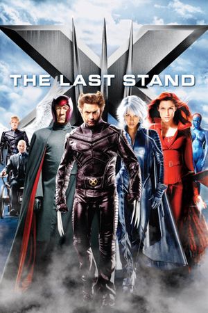 X-Men: The Last Stand's poster image