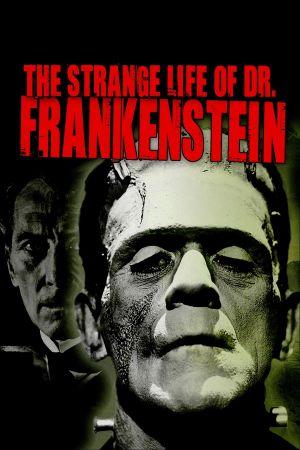 The Strange Life of Dr. Frankenstein's poster