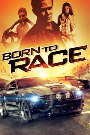 Born to Race's poster