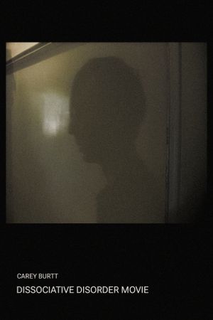 Dissociative Disorder Movie's poster