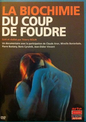 La biochimie du coup de foudre's poster
