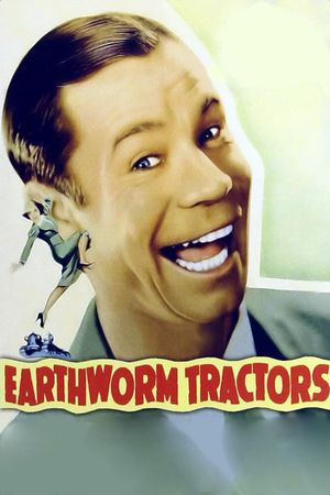 Earthworm Tractors's poster