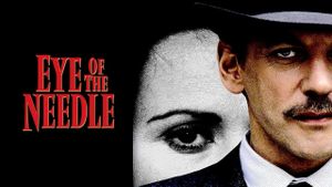 Eye of the Needle's poster