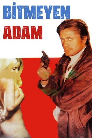 Bitmeyen Adam's poster