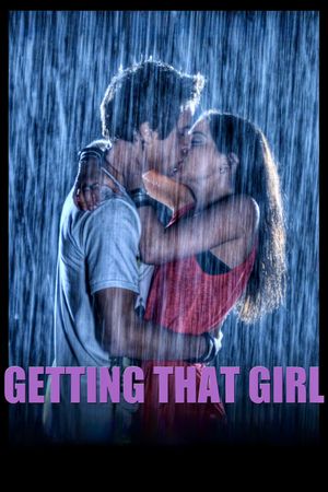 Getting That Girl's poster