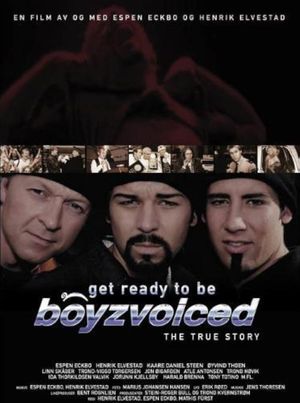 Get Ready to Be Boyzvoiced's poster