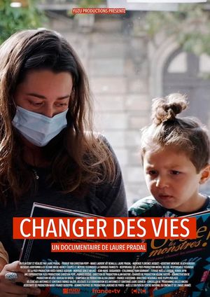 Changer des vies's poster