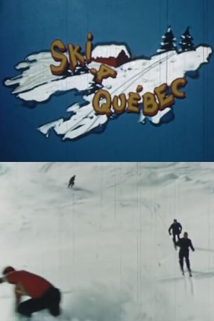 Skiing in Quebec's poster