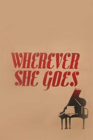 Wherever She Goes's poster
