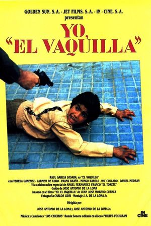 Yo, 'El Vaquilla''s poster