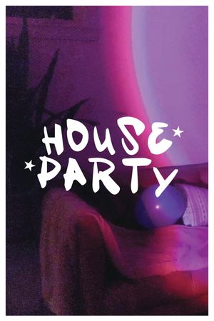 House Party's poster