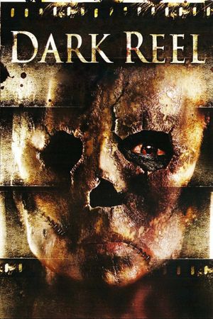 Dark Reel's poster