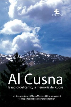 Al Cusna, le radici del canto, la memoria del cuore's poster
