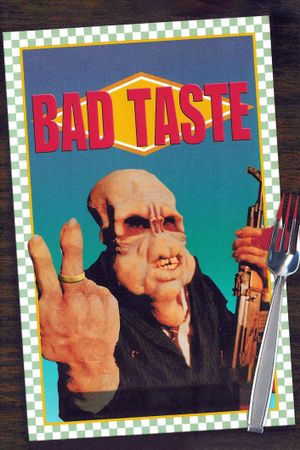 Bad Taste's poster