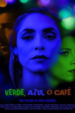 Verde, Azul o Café's poster