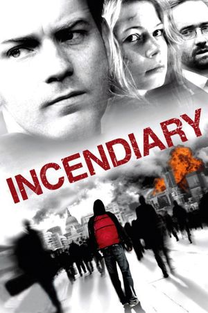 Incendiary's poster