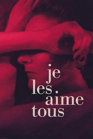 Je les aime tous's poster