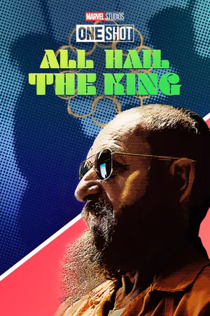 Marvel One-Shot: All Hail the King's poster