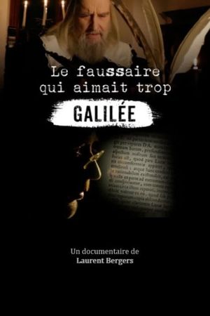 Le faussaire qui aimait trop Galilée's poster