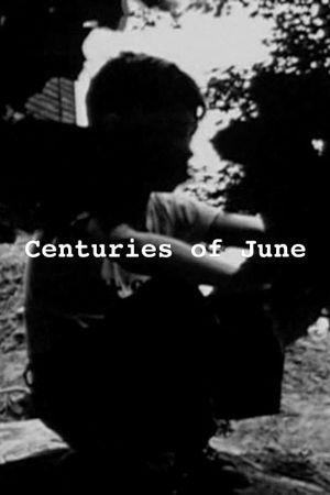 Centuries of June's poster