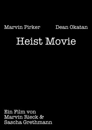 Heist Movie's poster