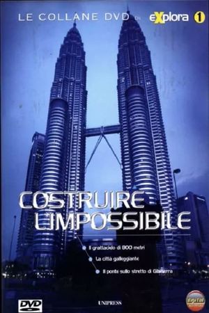 Costruire l'impossibile's poster