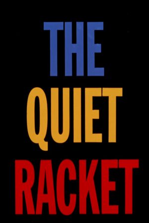 The Quiet Racket's poster image