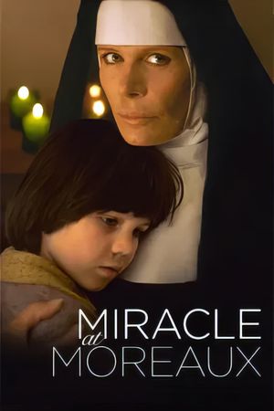 Miracle at Moreaux's poster